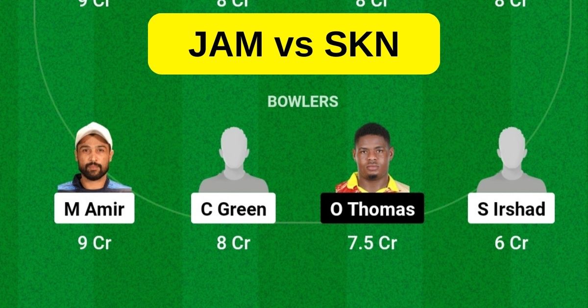 JAM vs SKN Dream11 Prediction: जाने आज के मैच की सटीक जानकारी, पिच रिपोर्ट, Dream11 टीम