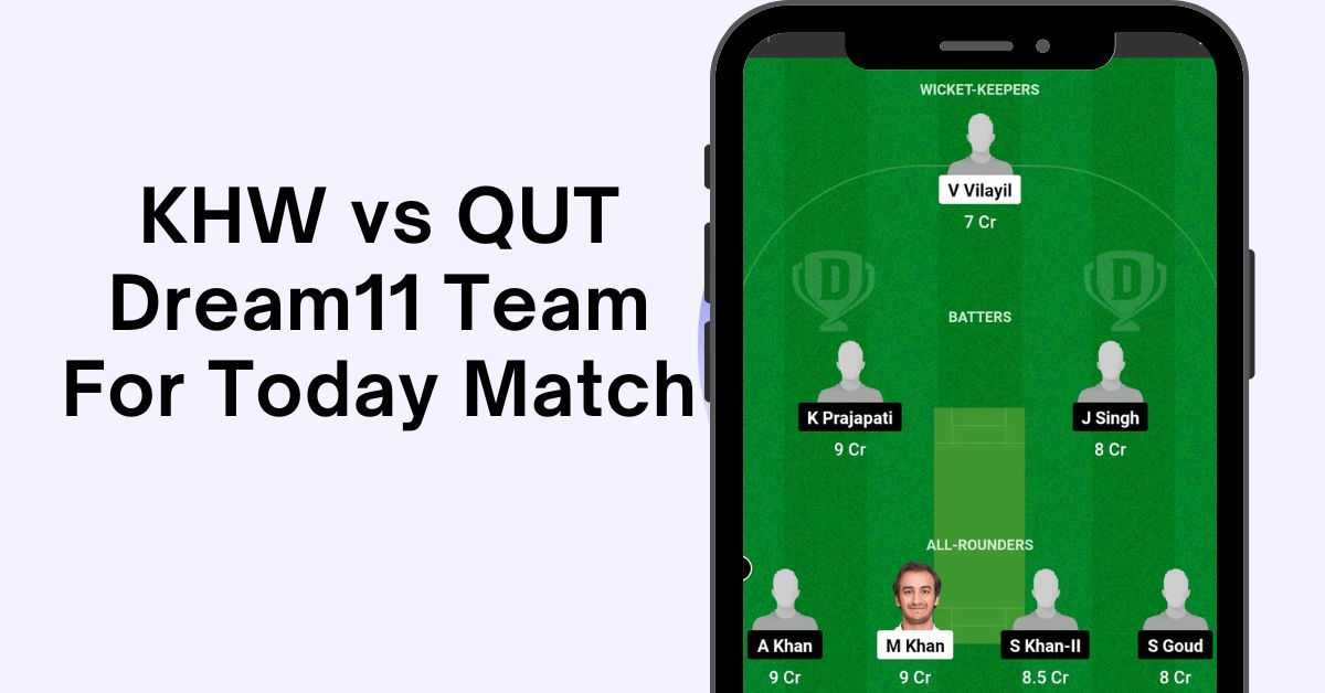 KHW vs QUT Dream11 Prediction Today Match: पिच रिपोर्ट, ऐसे बनाएं सही खिलाड़ी को कप्तान एंव उपकप्तान - Oman D20 League
