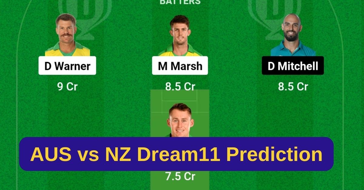 AUS vs NZ Dream11 Prediction Today Match