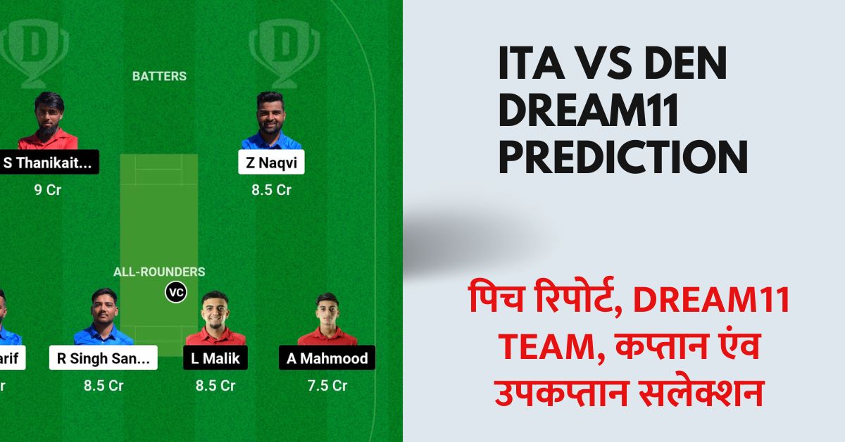 ITA vs DEN Dream11 Prediction Today Match