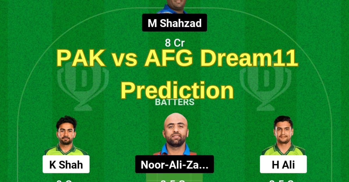 PAK vs AFG Dream11 Prediction Today