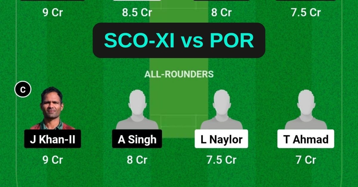 SCO-XI vs POR Dream11 Prediction Today Match: