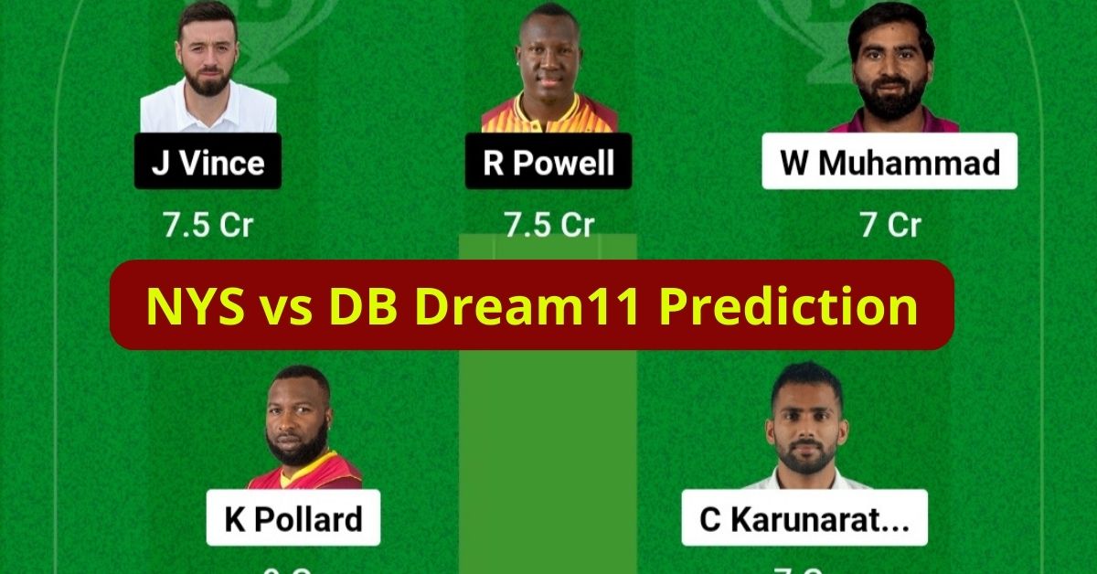 NYS vs DB Dream11 Prediction: 100% जीत के लिए आज के मैच में इस खिलाड़ी को ही बनाए कप्तान एवं उप कप्तान