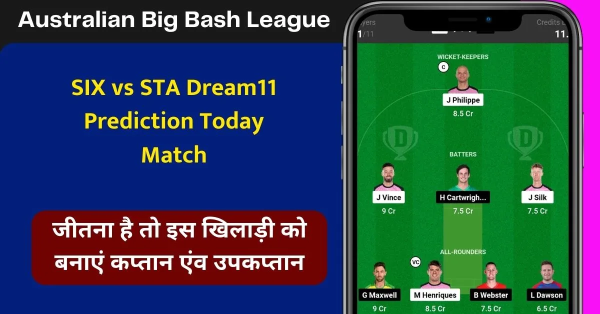 SIX vs STA Dream11 Prediction Today Match