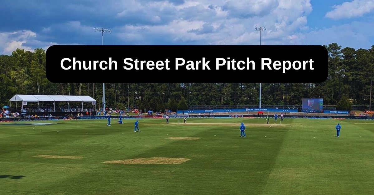 Church Street Park Pitch Report: जानिए चर्च स्ट्रीट पार्क मैदान पर किसका होगा राज, बल्लेबाज या गेंदबाज कौन करेगा कमाल