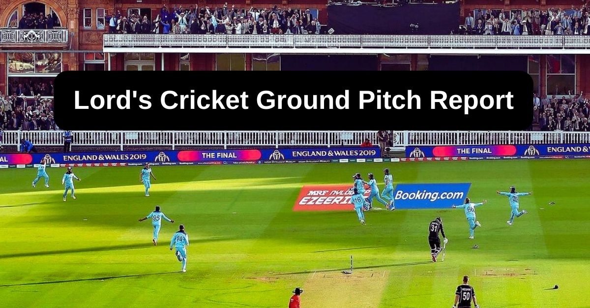 Lord's Cricket Ground Pitch Report: जानिए लॉर्ड्स क्रिकेट ग्राउंड की लेटेस्ट पिच रिपोर्ट (2024)