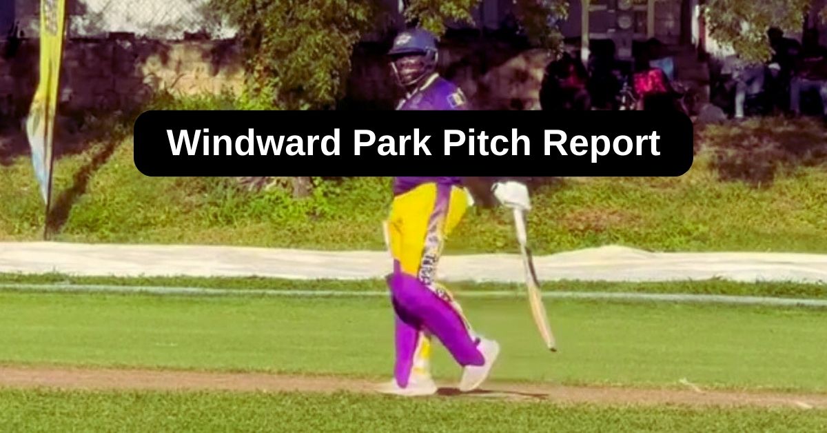 Windward Park Pitch Report: जानिए विंडवार्ड पार्क स्टेडियम की पिच का मिजाज, बल्लेबाजों की उड़ेंगी धज्जियां या गेंदबाज़ों की होगी पिटाई