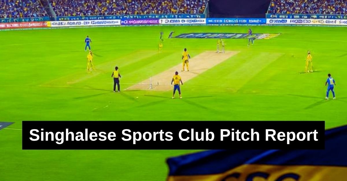Singhalese Sports Club Pitch Report: जानिए सिंहलीज़ स्पोर्ट्स क्लब पिच का हाल, बल्लेबाज या गेंदबाज कौन मारेगा बाजी